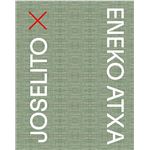 Joselito X Eneko Atxa
