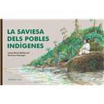 La saviesa dels pobles indígenes