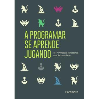 A programar se aprende jugando