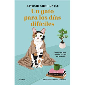 Un Gato Para Los Dias Dificiles