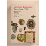 Interiors domestics Barcelona 1700