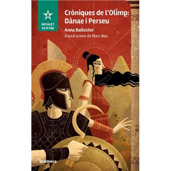 Cròniques de l''Olimp: Dànae i Pers