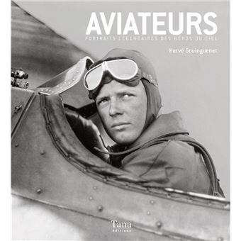 Portraits légendaires d'aviateurs - 1