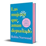 Las mujeres que aman demasiado (edición especial en tapa dur