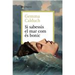 Si sabessis el mar com és bonic