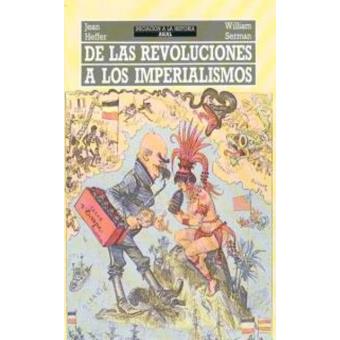 De las revoluciones a los imperiali
