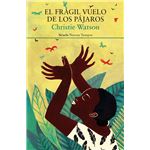 El Fragil Vuelo De Los Pajaros