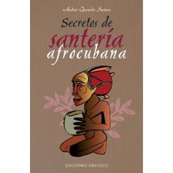Secretos de santería afrocubana
