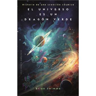 El Universo Es Un Dragon Verde