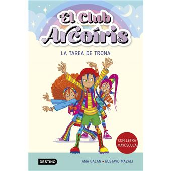 El Club Arcoiris 3 La Tarea De Trona