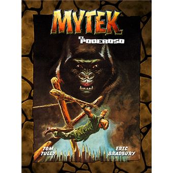 Mytek el poderoso vol. 02