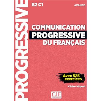 Communication progressive du français - B2/C1 - Niveau avancé