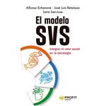 El Modelo Svs-Stakeholder Value Strategizer