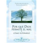 Por que dios permite el mal