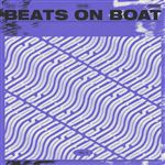 Beats on Boat Vol. 2 - 2 Vinilos