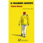El enjambre ardiente