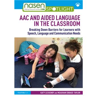 AAC and Aided Language in the Classroom - 1