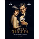 Grandes amores. Veinte parejas inolvidables de la literatura