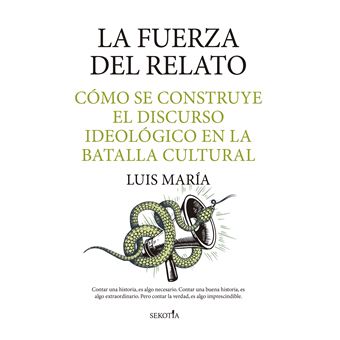 La Fuerza Del Relato