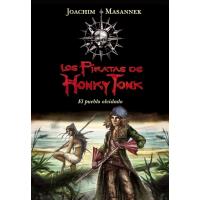 Los piratas de Honky Tonk. El pueblo olvidado