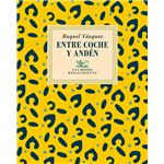 Entre coche y andén