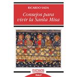 Consejos para vivir la Santa Misa