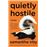Quietly Hostile: Essays 