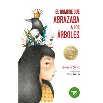 El hombre que abrazaba a los árboles