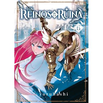 Los Reinos De La Ruina 6