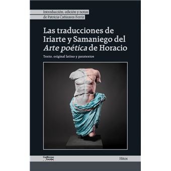 Las Traducciones De Iriarte Y Samaniego Del Arte Poética De