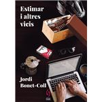 Estimar i altres vicis