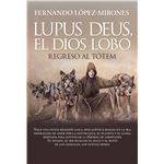 Lupus Deus El Dios Lobo