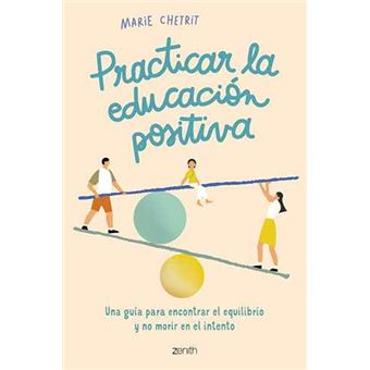 Practicar la educación positiva