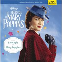 El regreso de Mary Poppins -  La magia de Mary Poppins