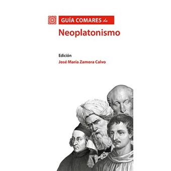 Guia Comares De Neoplatonismo