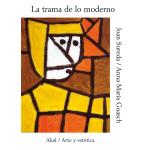 Trama de lo moderno