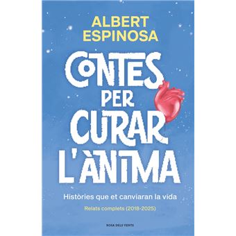 Contes Per Curar L`Anima-Histories Que Et Faran Bategar