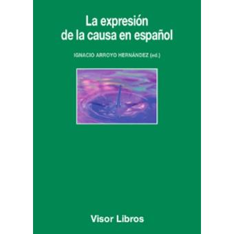 La expresion de la causa en español