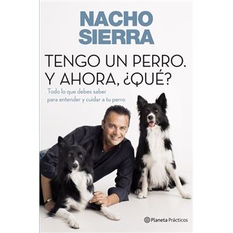 Tengo un perro. Y ahora, ¿qué? - 1