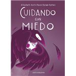 Cuidando Con Miedo