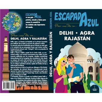 Escapada Azul - Delhi, Agra y Rajastán