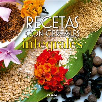 Recetas con cereales integrales