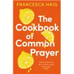 The cookbook of common prayer