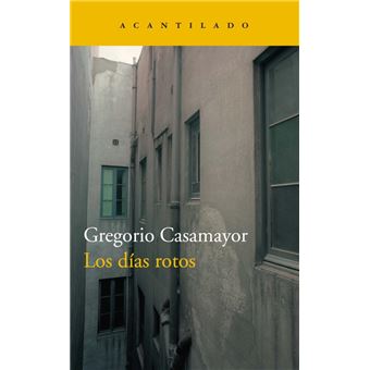 Los días rotos - 1