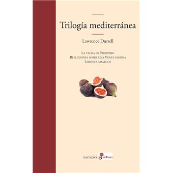 Trilogía mediterránea: Celda de próspero, Limones amargos, Reflexiones de una venus marina