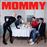Mommy - CD