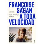 Françoise Sagan A Toda Velocidad