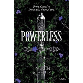 Powerless (Saga Powerless 1) - Lauren Roberts, Cristina Macía Orio · 5% de  descuento