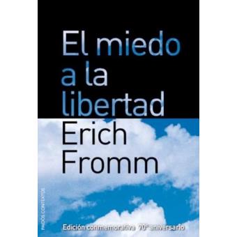 El miedo a la libertad