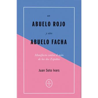 Un abuelo rojo y otro abuelo facha